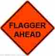 50915313 Flagger Ahead Roll Sign Pro-safe 48 X Up Non-reflective Free Shipping 5e