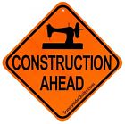 759740415864 Construction Ahead Sign