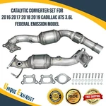 Catalytic Converter Set For 2016-2019 Cadillac Ats 3.6L Federal Emission Model. Fixed Price $677.44.