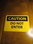 Caution Do Not Enter Sign By National Marker 135RB. Fixed Price $6.00.