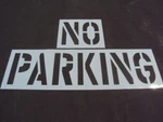 24" No Parking Lot Stencil 12" Letters Wider Font 1/16" Thick Ldpe. Fixed Price $160.00.