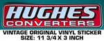 Hughes Converters Vintage Original Vinyl Decal Sticker - Performance Racing. Fixed Price $8.70.
