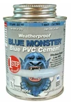 New Blue Monster 76032 1/2 Pint (8 Fl. Oz.) Pvc Cement. Fixed Price $15.59.