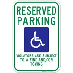 New Mexico Handicap Reserved Parking Sign, Subject Fine And/or Towing,. Fixed Price $26.99.