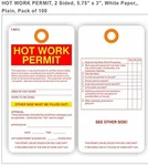 Hot Work Permit, 2 Sided, 5.75" X 3", White Paper, Pack Of 100. Fixed Price $36.44.
